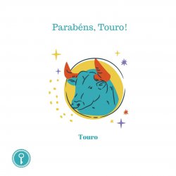 Parab�ns, Touro!