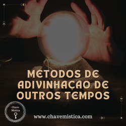 M�todos de Adivinha��o de Outros Tempos
