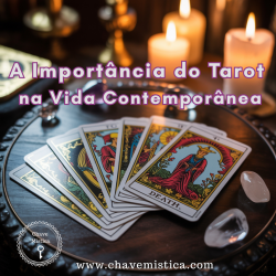 A Import�ncia do Tarot na Vida Contempor�nea
